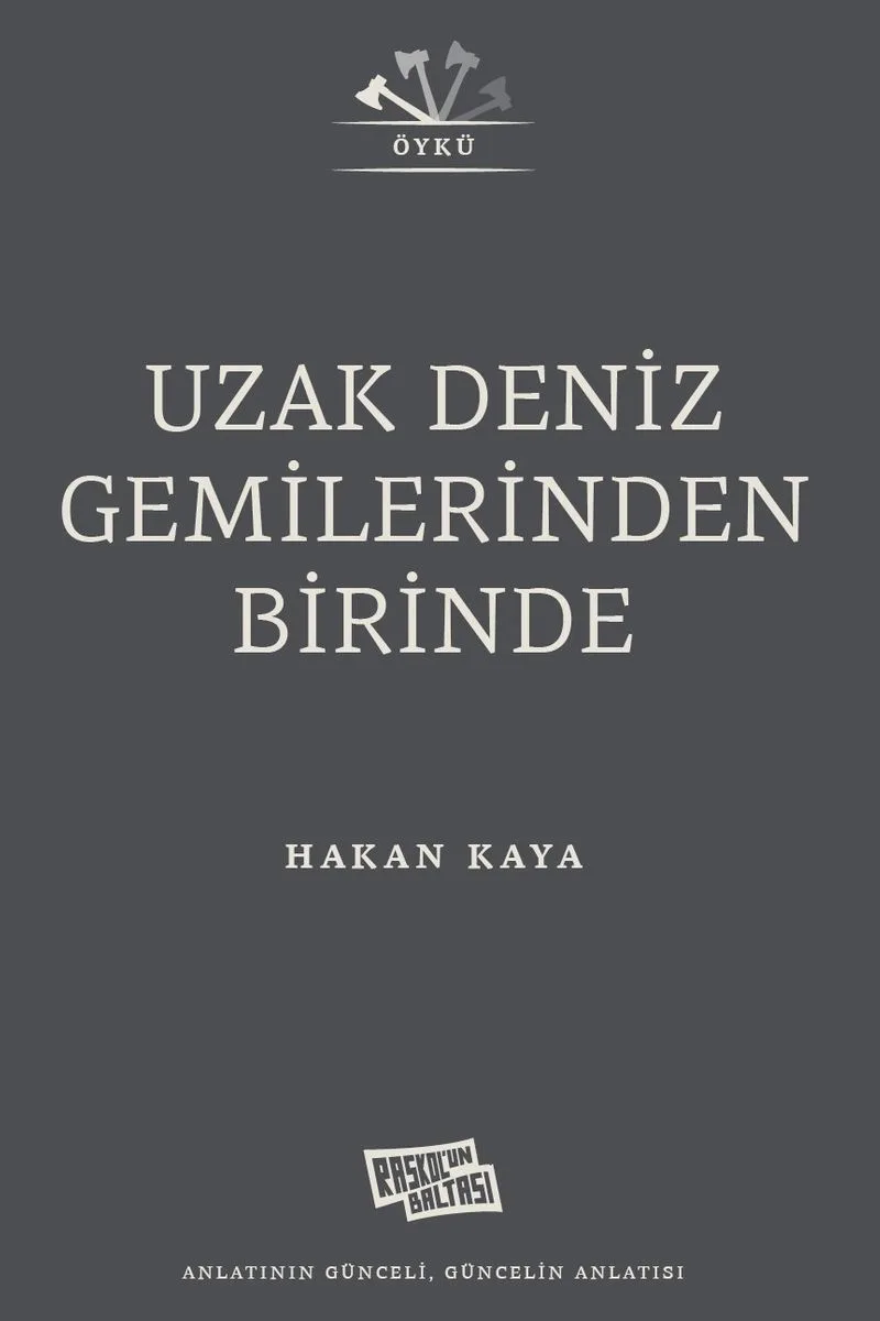 Uzak Deniz Gemilerinden Birinde