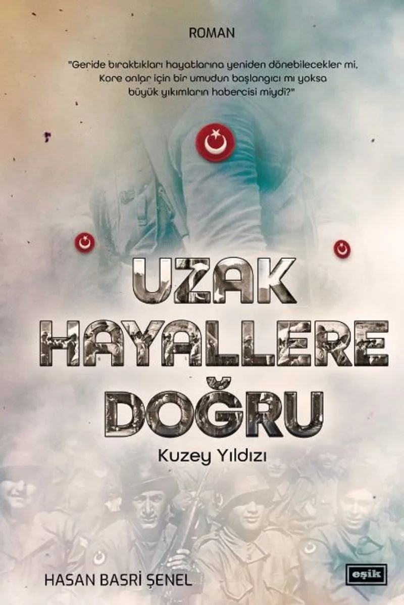 Uzak Hayallere Doğru Kuzey Yıldızı