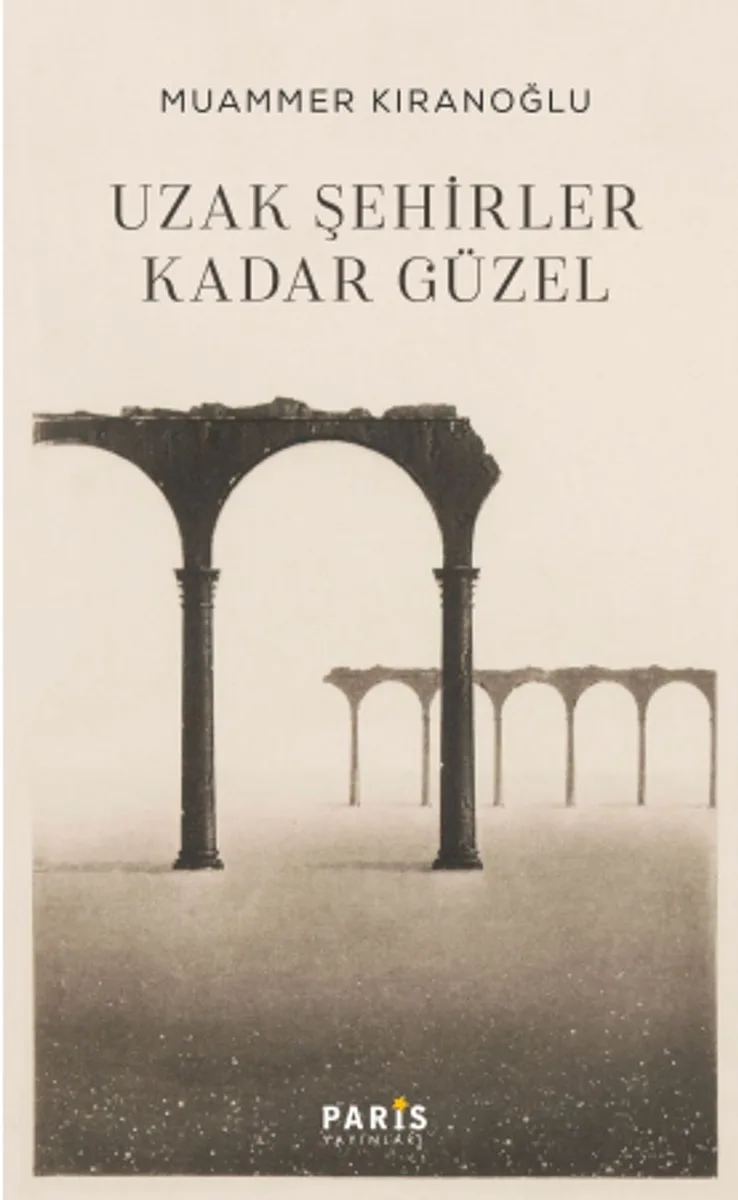Uzak Şehirler Kadar Güzel