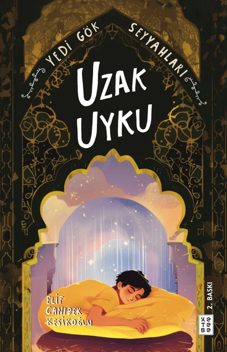 Uzak Uyku Yedi Gök Seyyahları