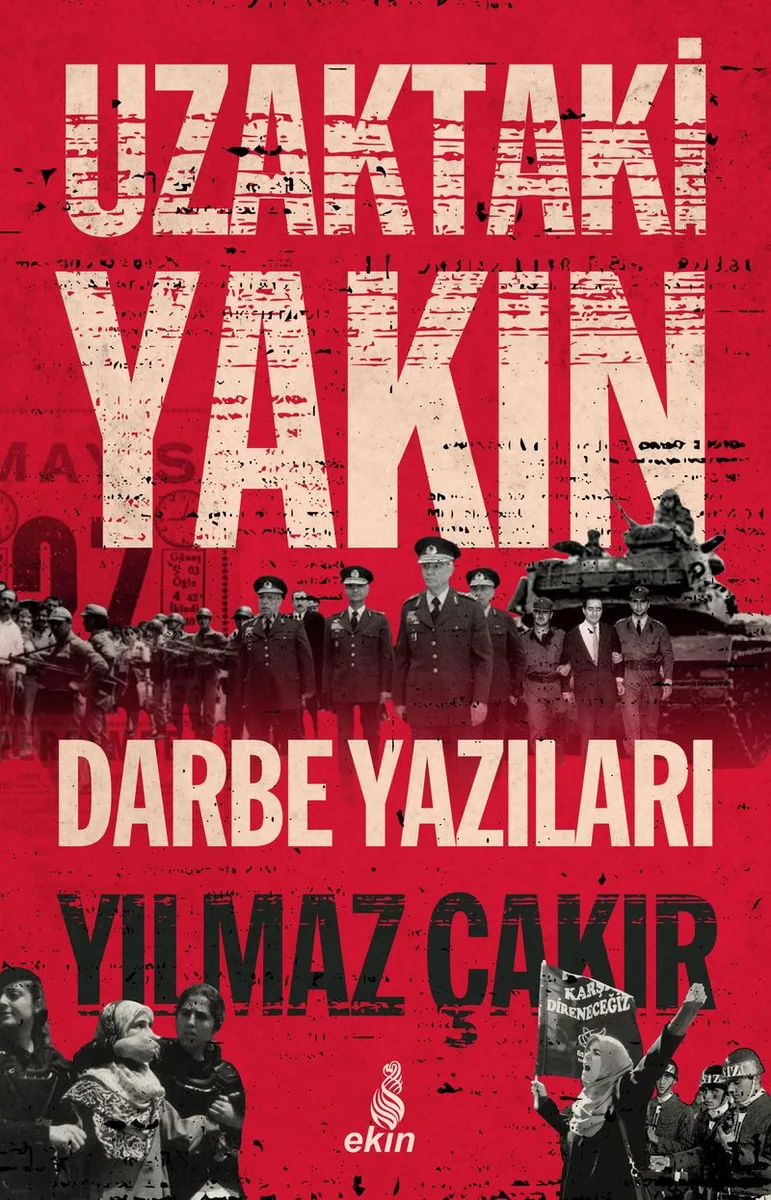 Uzaktaki Yakın Darbe Yazıları