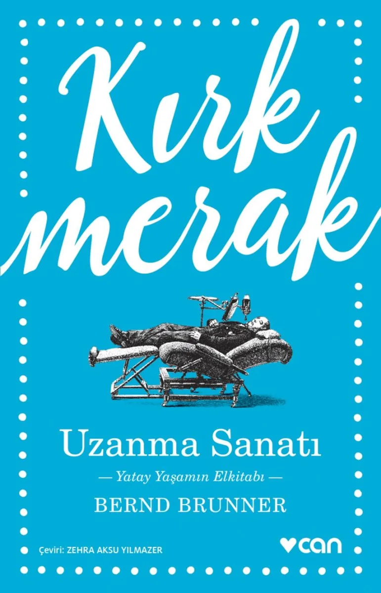 Uzanma Sanatı Yatay Yaşamın Elkitabı