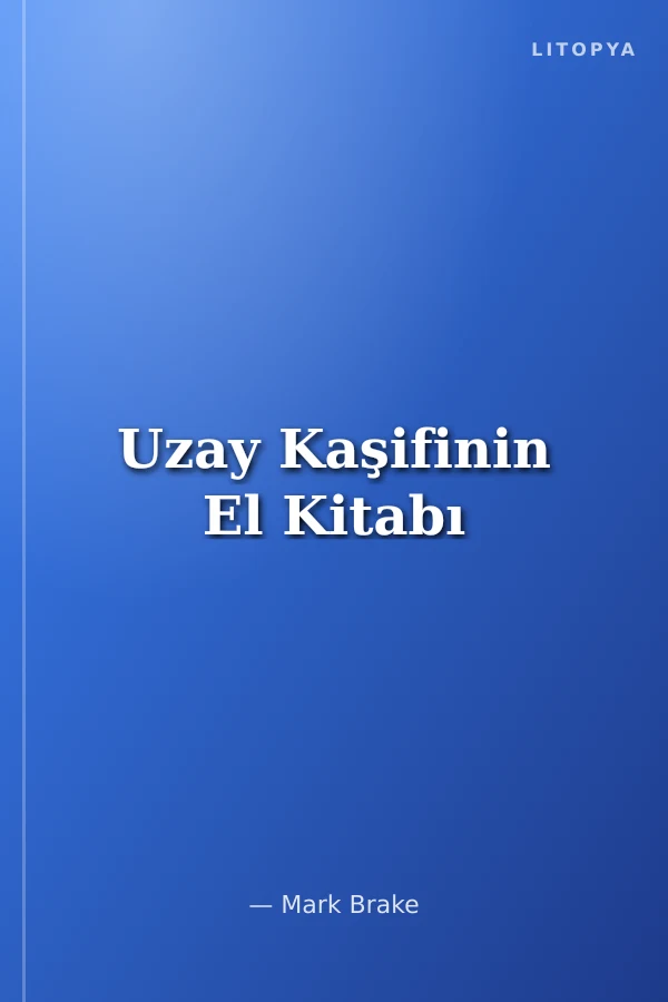 Uzay Kaşifinin El Kitabı