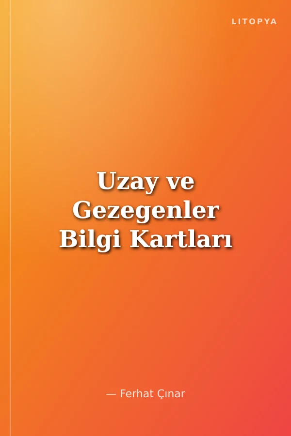 Uzay ve Gezegenler Bilgi Kartları