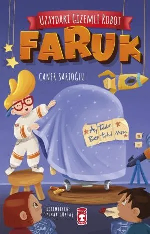 Uzaydaki Gizemli Robot – Faruk
