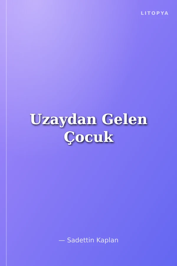 Uzaydan Gelen Çocuk