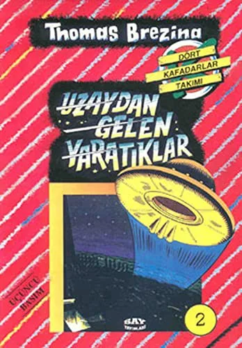 Uzaydan Gelen Yaratıklar (2.kitap)