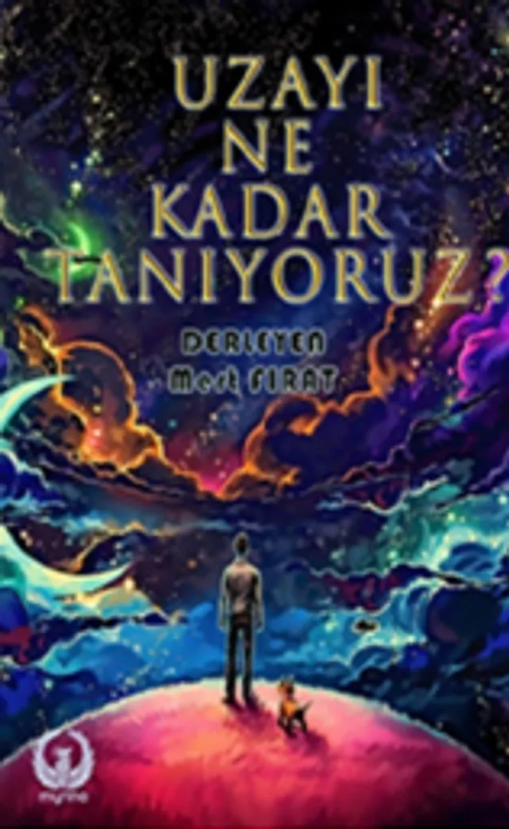 Uzayı Ne Kadar Tanıyoruz?