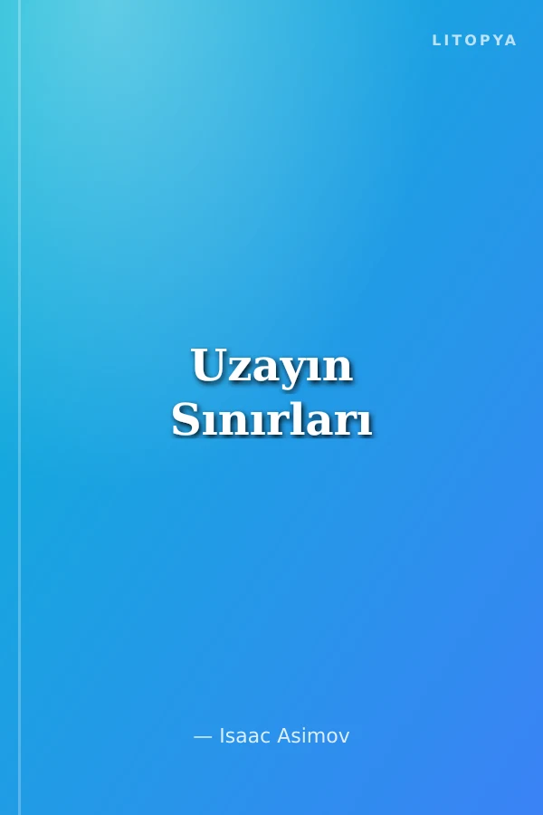 Uzayın Sınırları