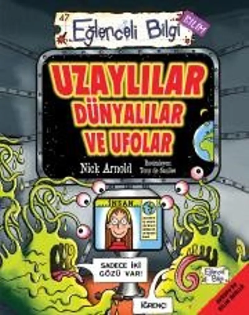 Uzaylılar Dünyalılar ve Ufolar