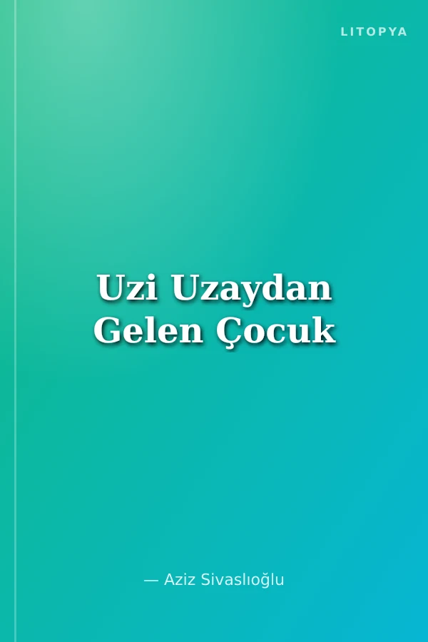Uzi Uzaydan Gelen Çocuk
