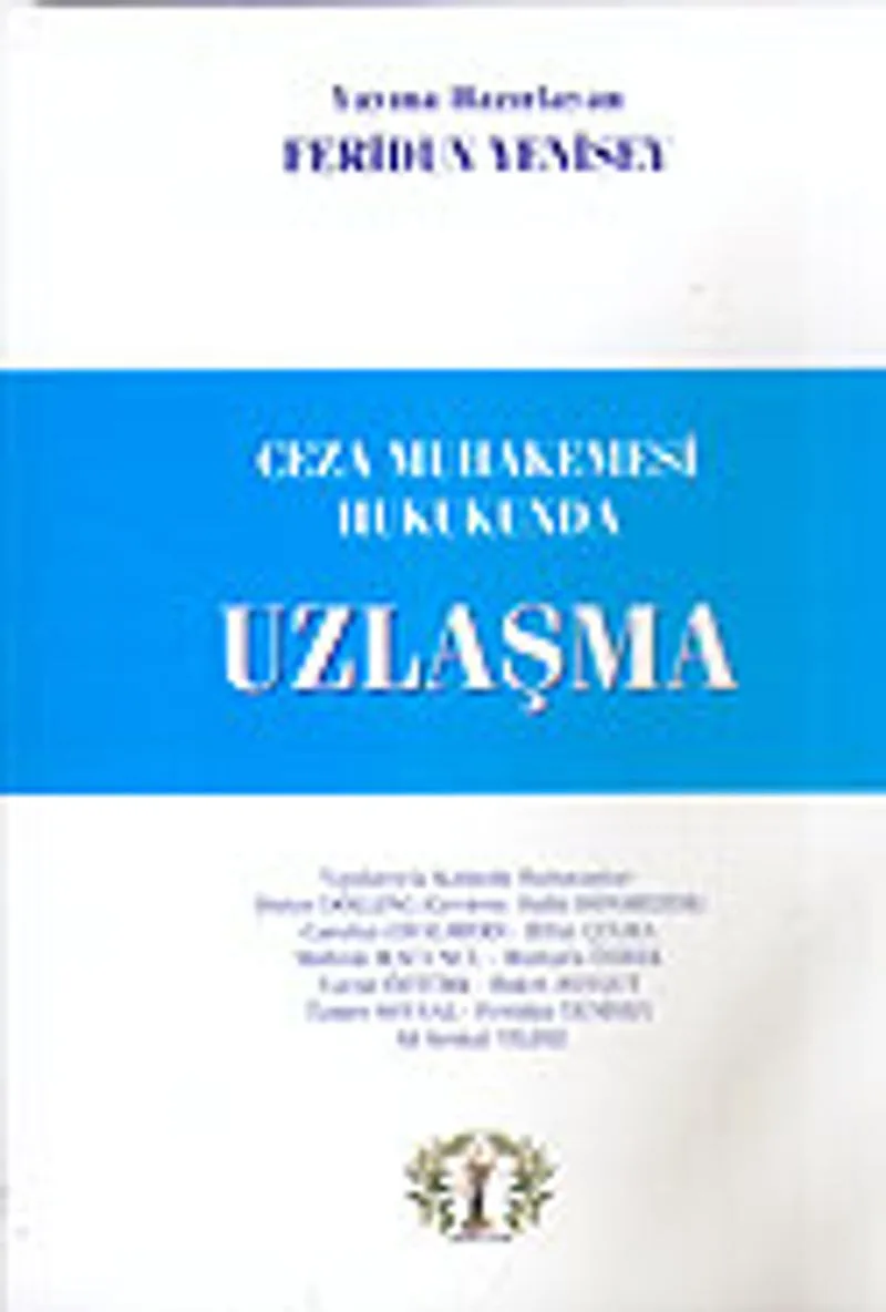 Uzlaşma/Ceza Muhakemesi Hukukunda