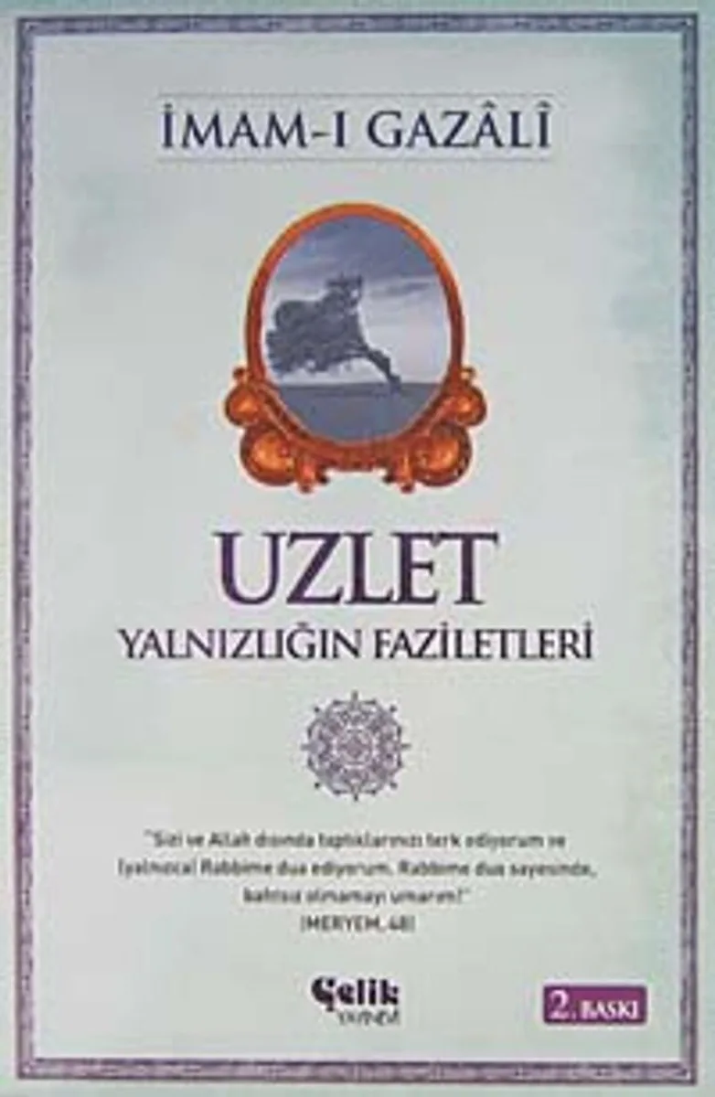 Uzlet / Yalnızlığın Faziletleri