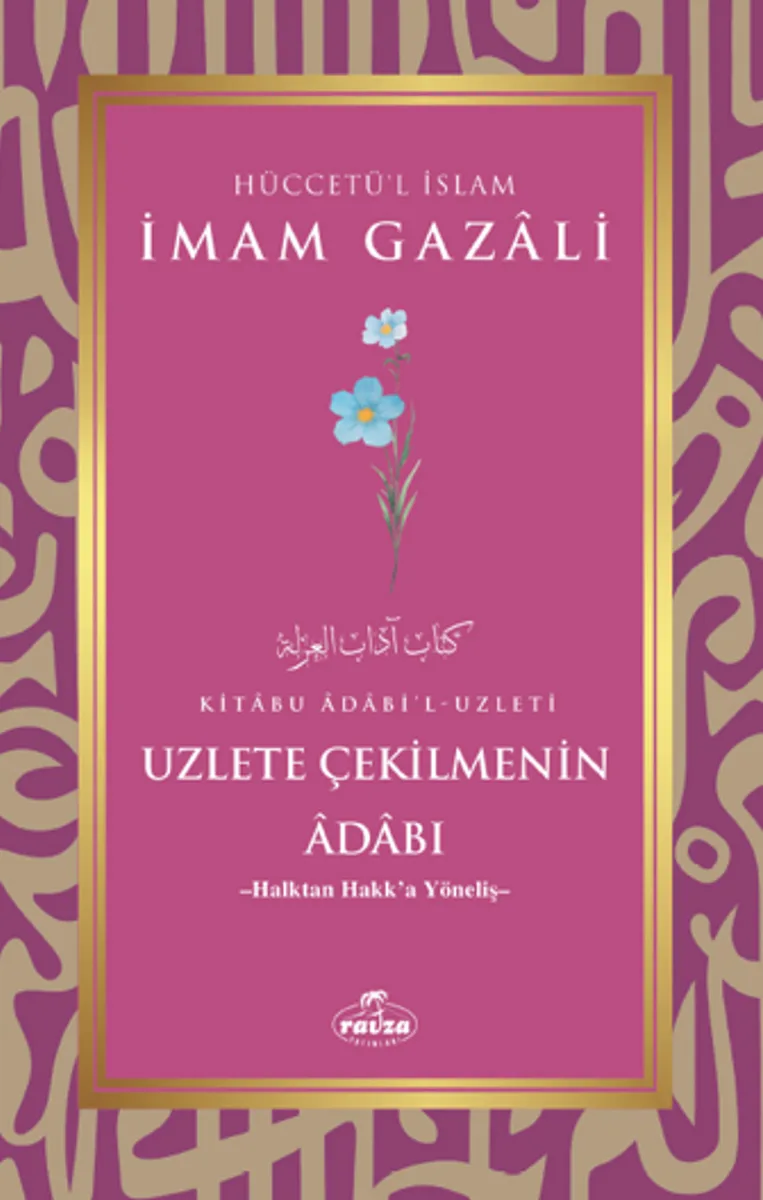 Uzlete Çekilmenin Adabı