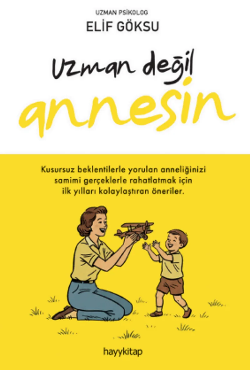 Uzman Değil Annesin