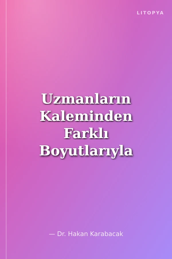 Uzmanların Kaleminden Farklı Boyutlarıyla Risk ve Risk Yönetimi