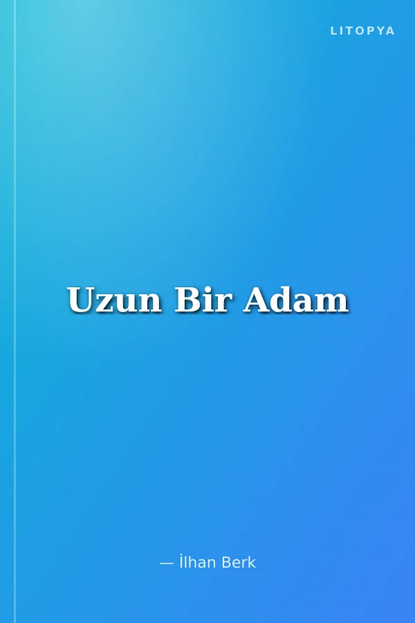 Uzun Bir Adam