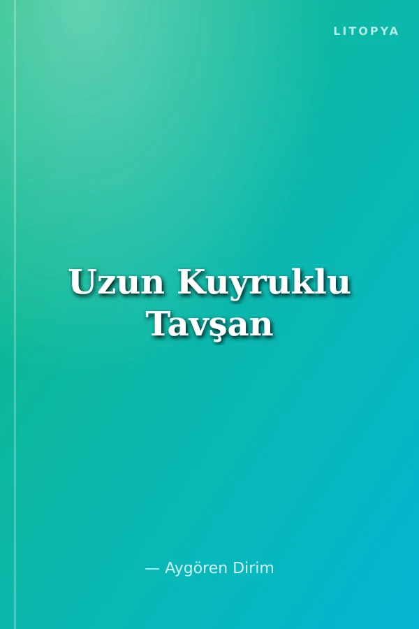 Uzun Kuyruklu Tavşan