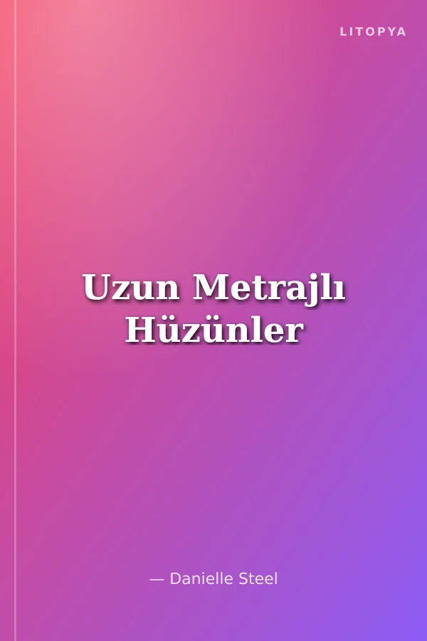 Uzun Metrajlı Hüzünler