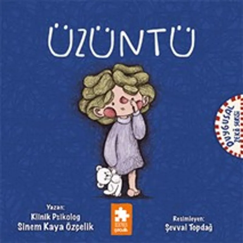 Üzüntü / Duygusal Zeka Serisi