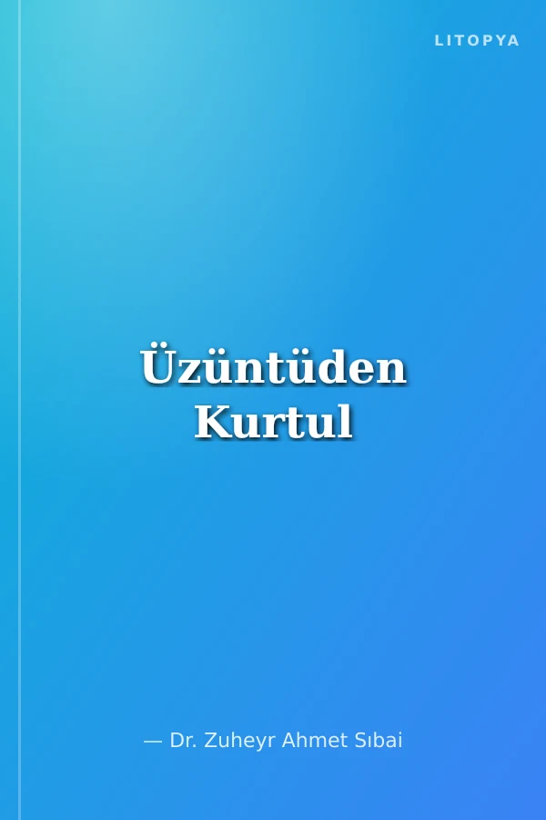 Üzüntüden Kurtul