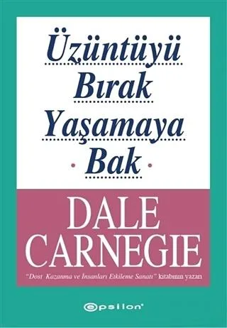 Üzüntüyü Bırak Yaşamaya Bak