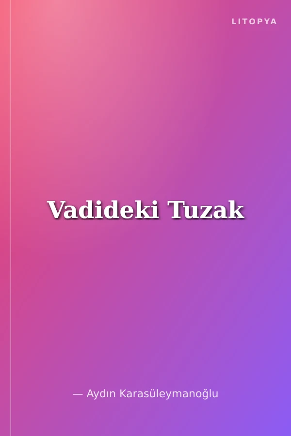 Vadideki Tuzak