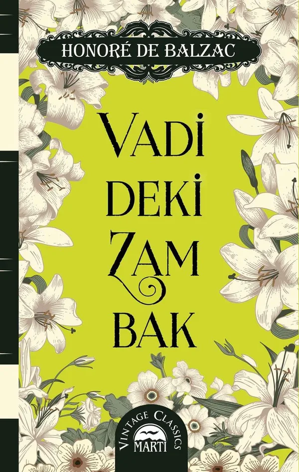 Vadideki Zambak (Ciltli Özel Bez Baskı)