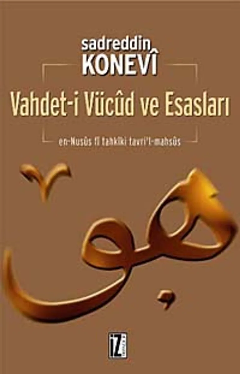 Vahdet'i Vüc&ucirc;d ve Esasları
