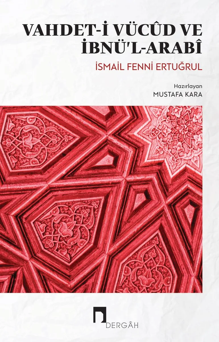 Vahdet-i Vücûd ve İbnü'l-Arabî