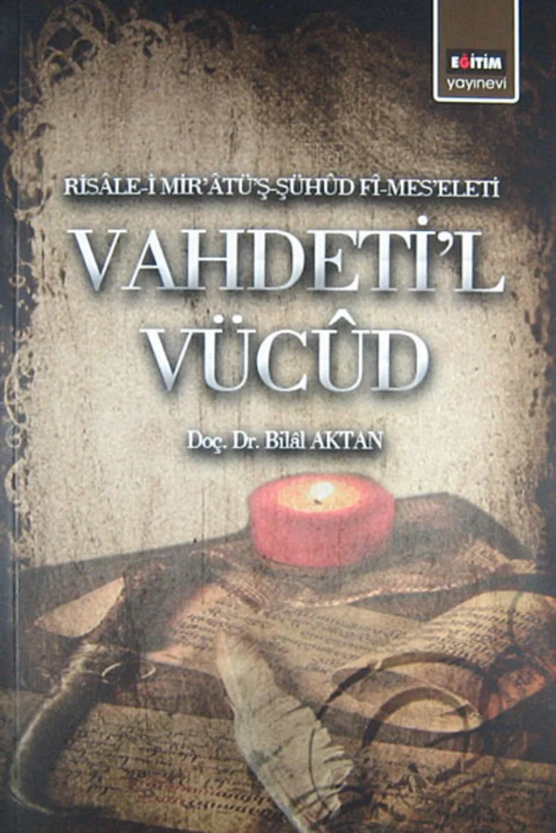 Vahdeti'l Vücud Risale-i Mir'atü'ş-Şühud Fi-Mes'eleti