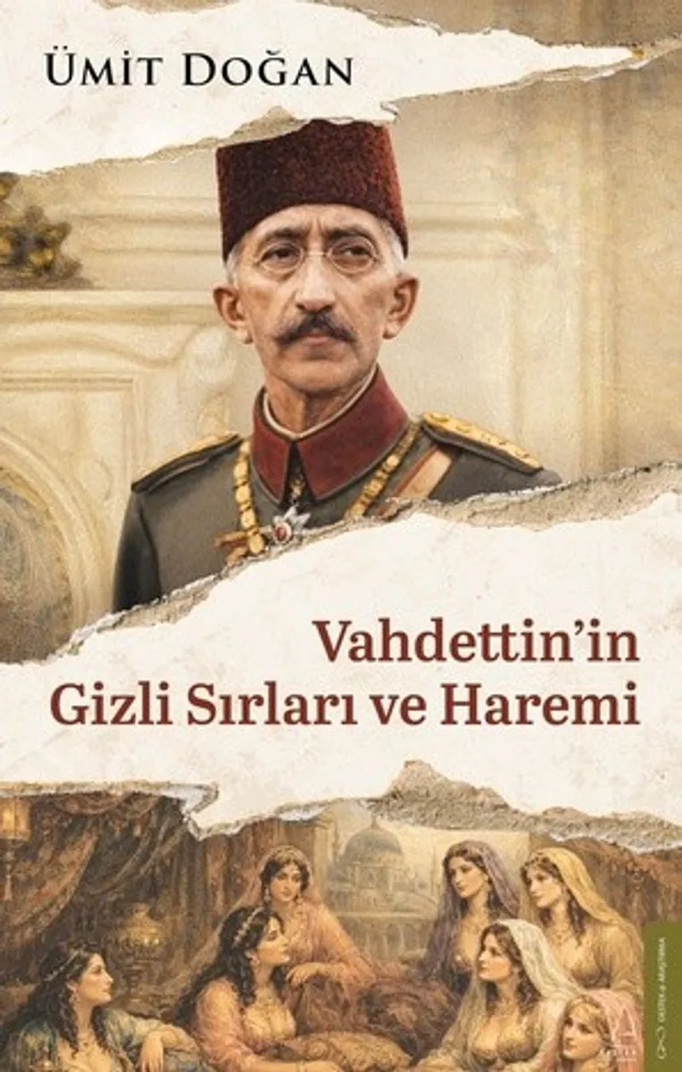 Vahdettin'in Gizli Sırları ve Haremi