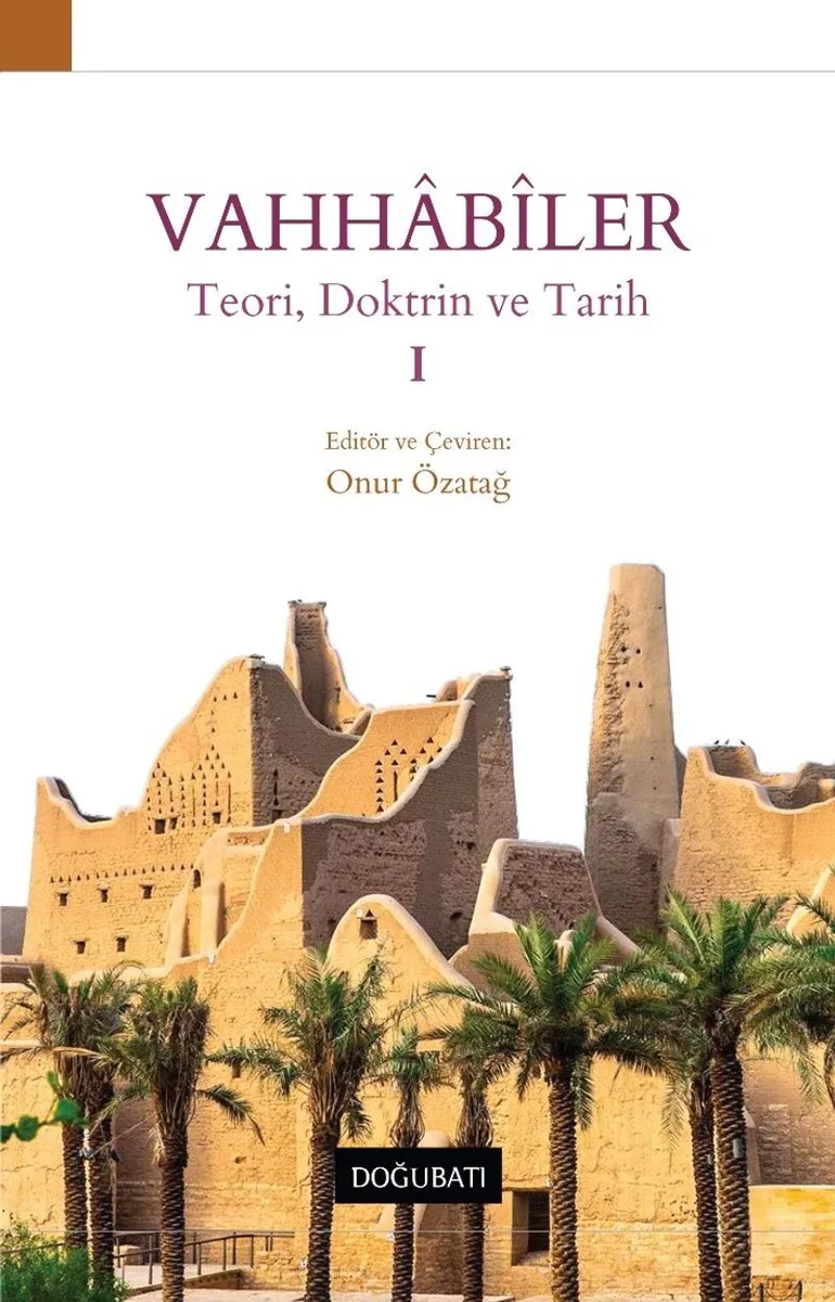 Vahhabiler 1 Teori, Doktrin ve Tarih