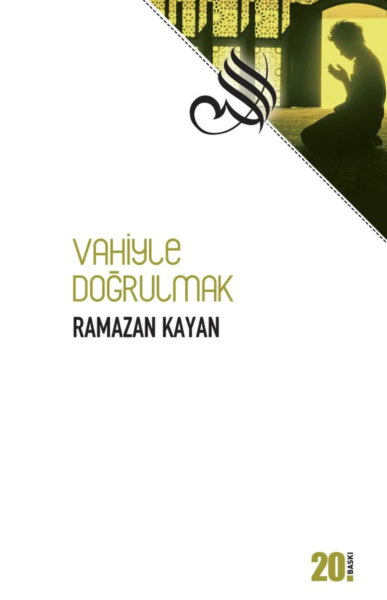 Vahiyle Doğrulmak