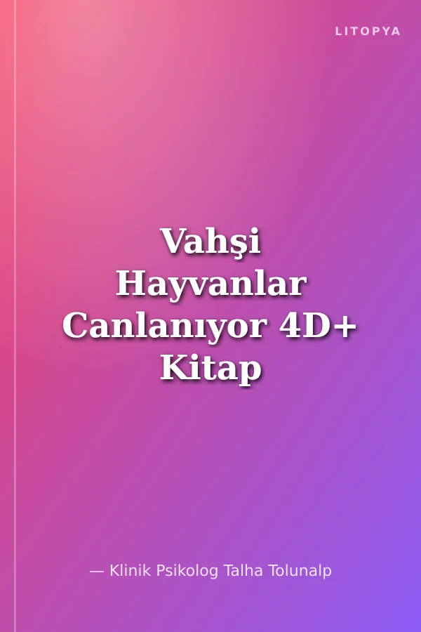 Vahşi Hayvanlar Canlanıyor 4D+ Kitap (7 Vahşi Hayvan+ Canlanan Kitap+ AR-Mobil Uygulama
