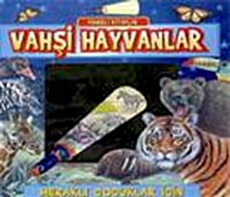 Vahşi Hayvanlar / Fenerli Kitaplar