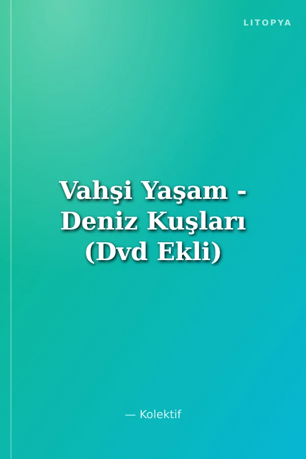 Vahşi Yaşam - Deniz Kuşları (Dvd Ekli)