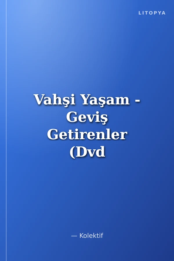 Vahşi Yaşam - Geviş Getirenler (Dvd Ekli)