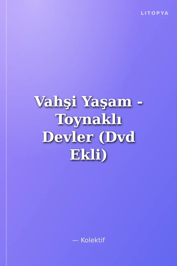 Vahşi Yaşam - Toynaklı Devler (Dvd Ekli)