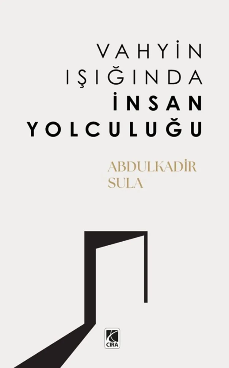 Vahyin Işığında İnsan Yolculuğu