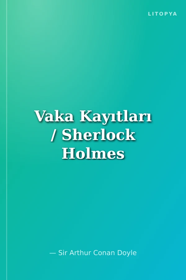 Vaka Kayıtları / Sherlock Holmes