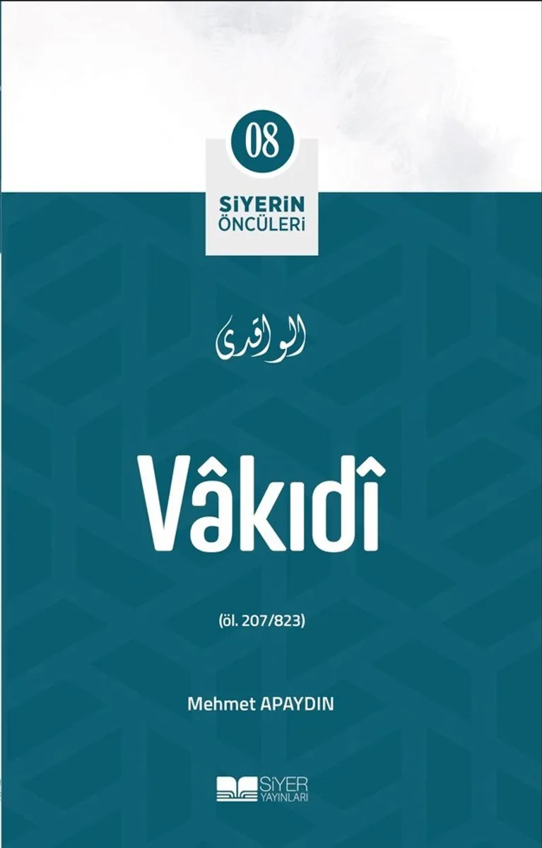 Vakıdi / Siyerin Öncüleri (08)