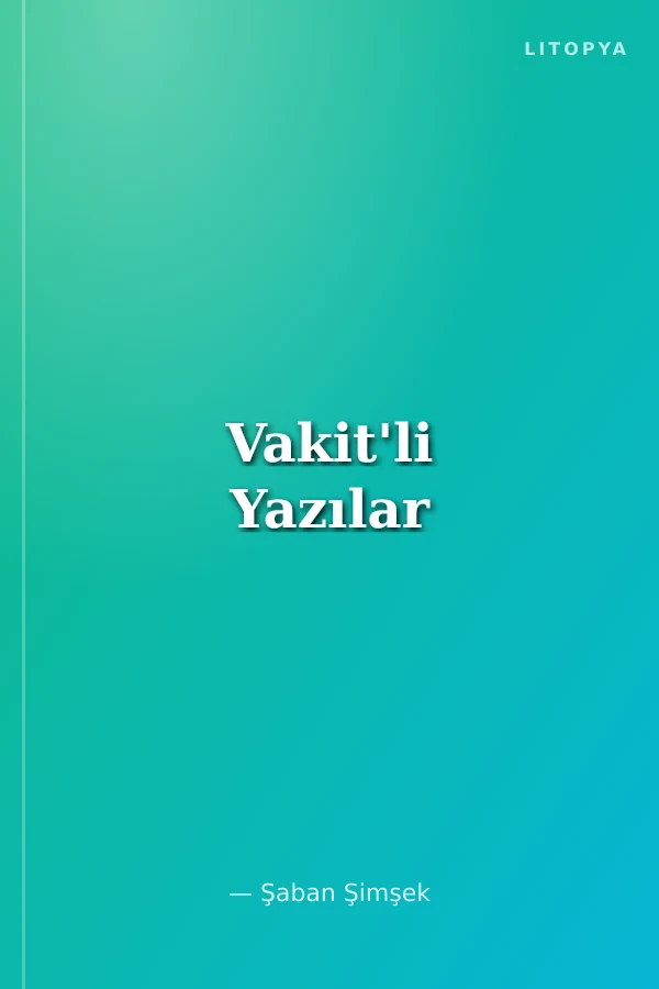 Vakit'li Yazılar