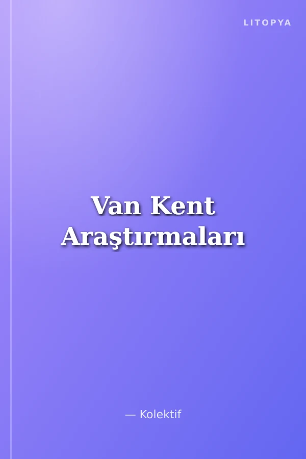 Van Kent Araştırmaları