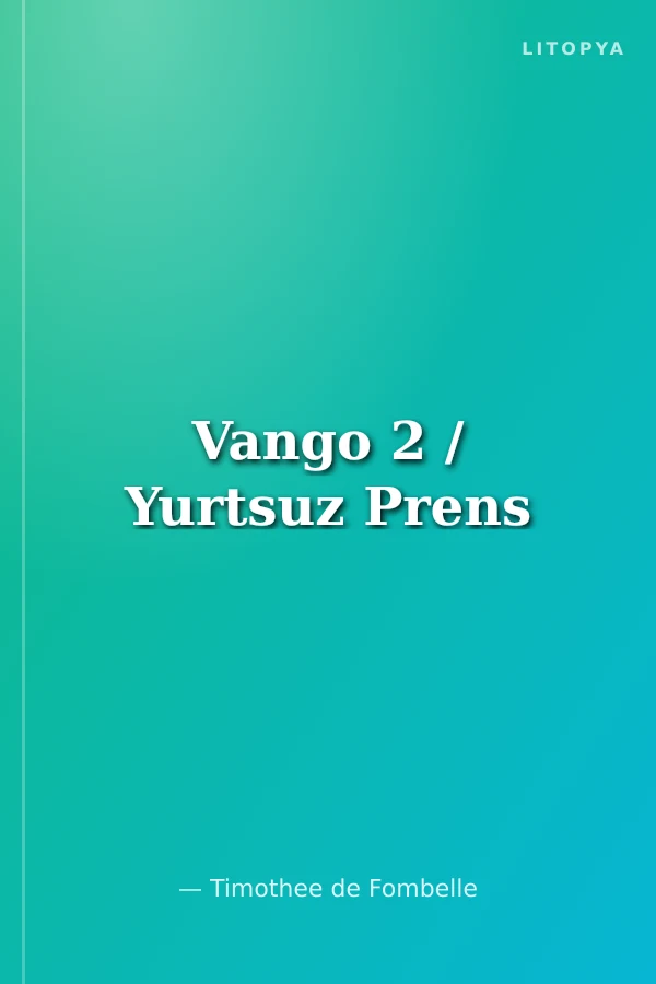 Vango 2 / Yurtsuz Prens