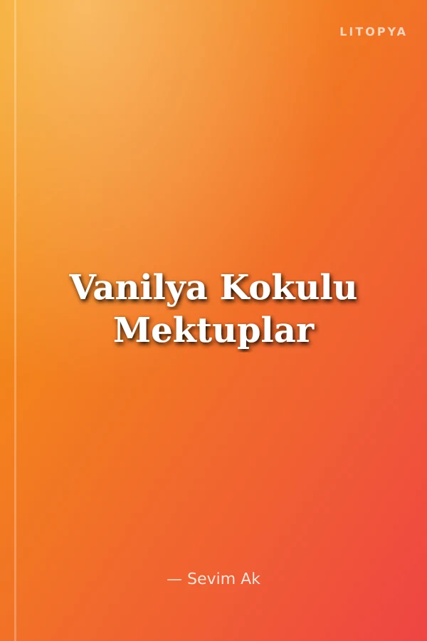 Vanilya Kokulu Mektuplar