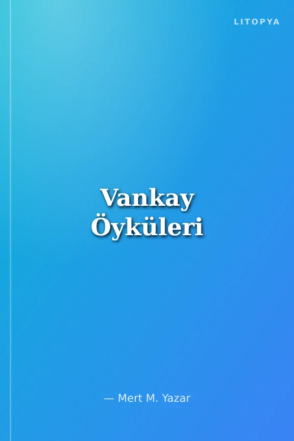 Vankay Öyküleri