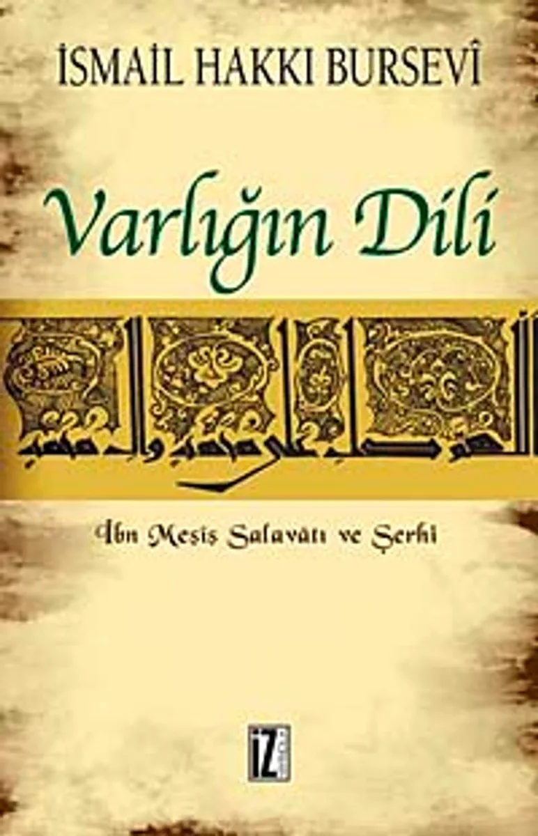 Varlığın Dili İbn Meşiş Salavatı ve Şerhi
