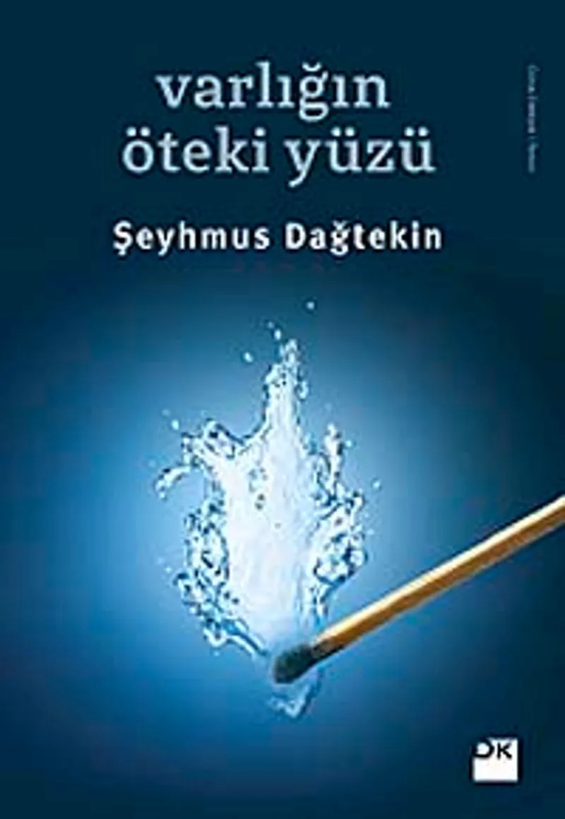 Varlığın Öteki Yüzü