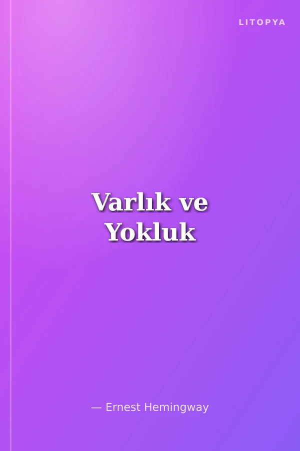 Varlık ve Yokluk